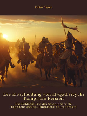 cover image of Die Entscheidung von  al-Qadisiyyah